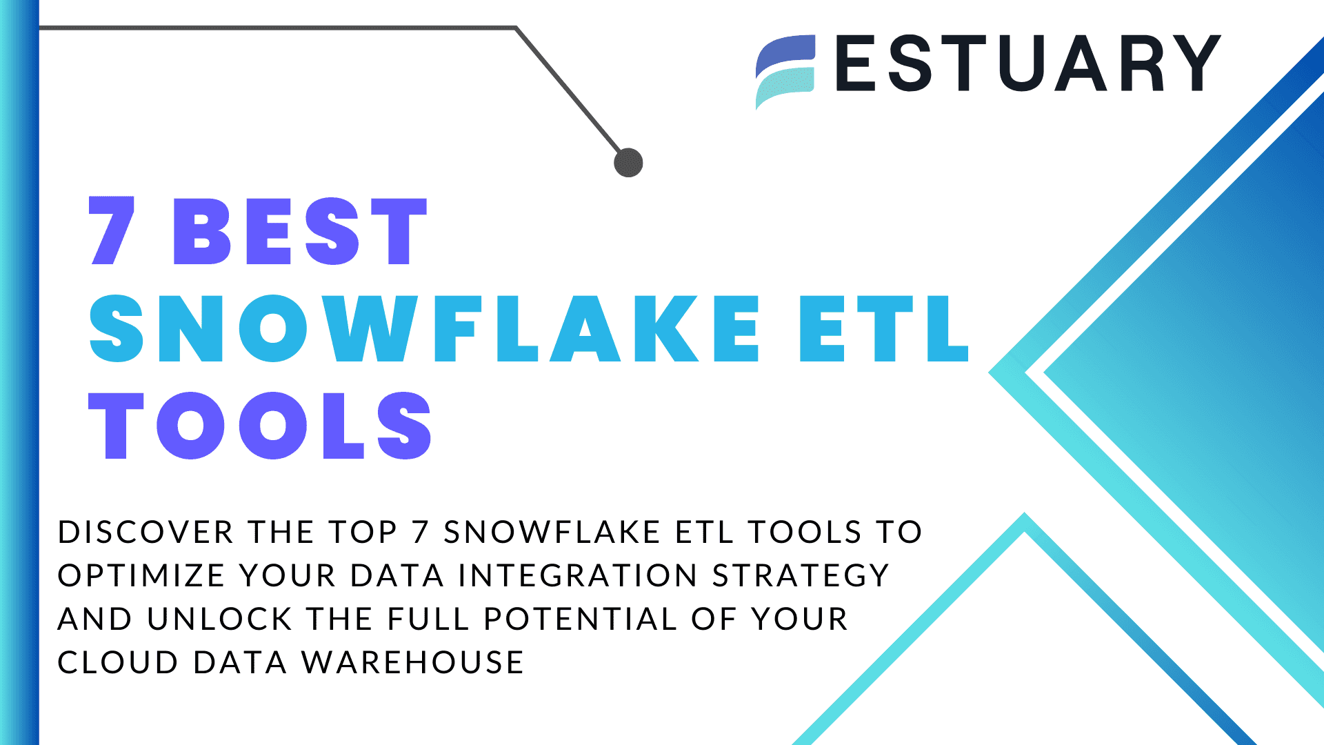 7 Best Snowflake ETL Tools in 2024