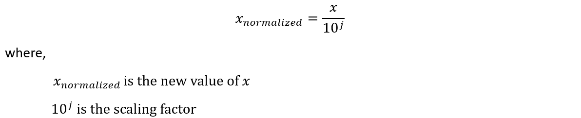 Data Normalization - Decimal Scaling Normalization Formula